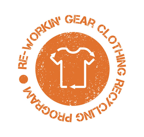 Re-Workin' Gear Clothing Recycling Program– Workin' Gear