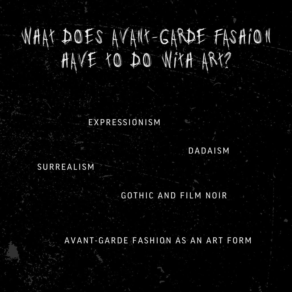 What does dark avant-garde fashion have to do with art?