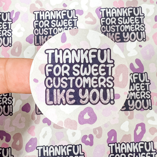 RTS Packaging Stickers | #RTS0209 - THANKFUL FOR SWEET CUSTOMERS LIKE YOU