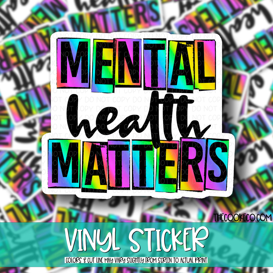 Vinyl Sticker | #V0380 - MENTAL HEALTH MATTERS