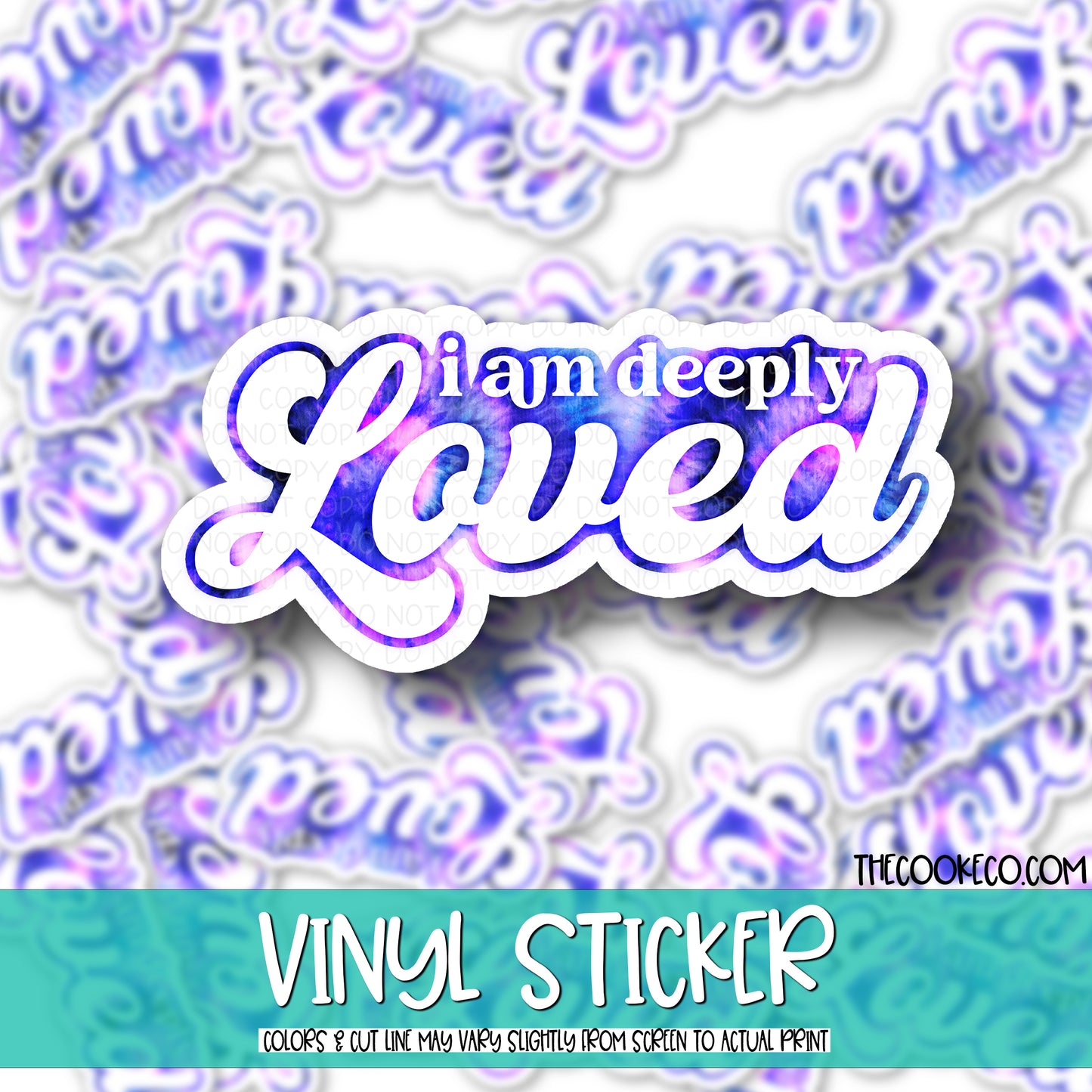 Vinyl Sticker | #V0611 - I AM DEEPLY LOVED