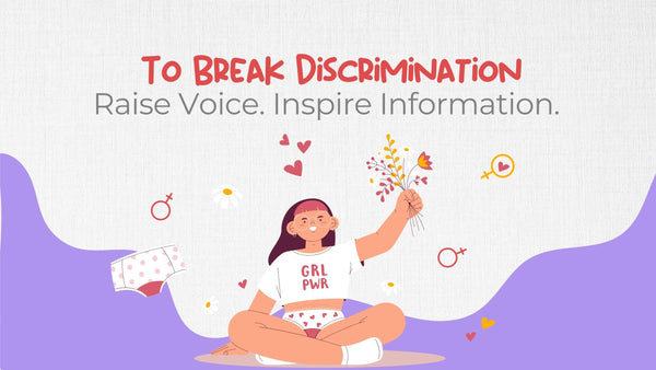 To Break Discrimination Raise Voice. Inspire Correct Information.