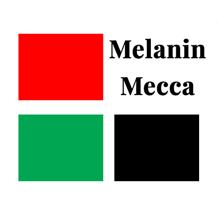 MELANIN MECCA