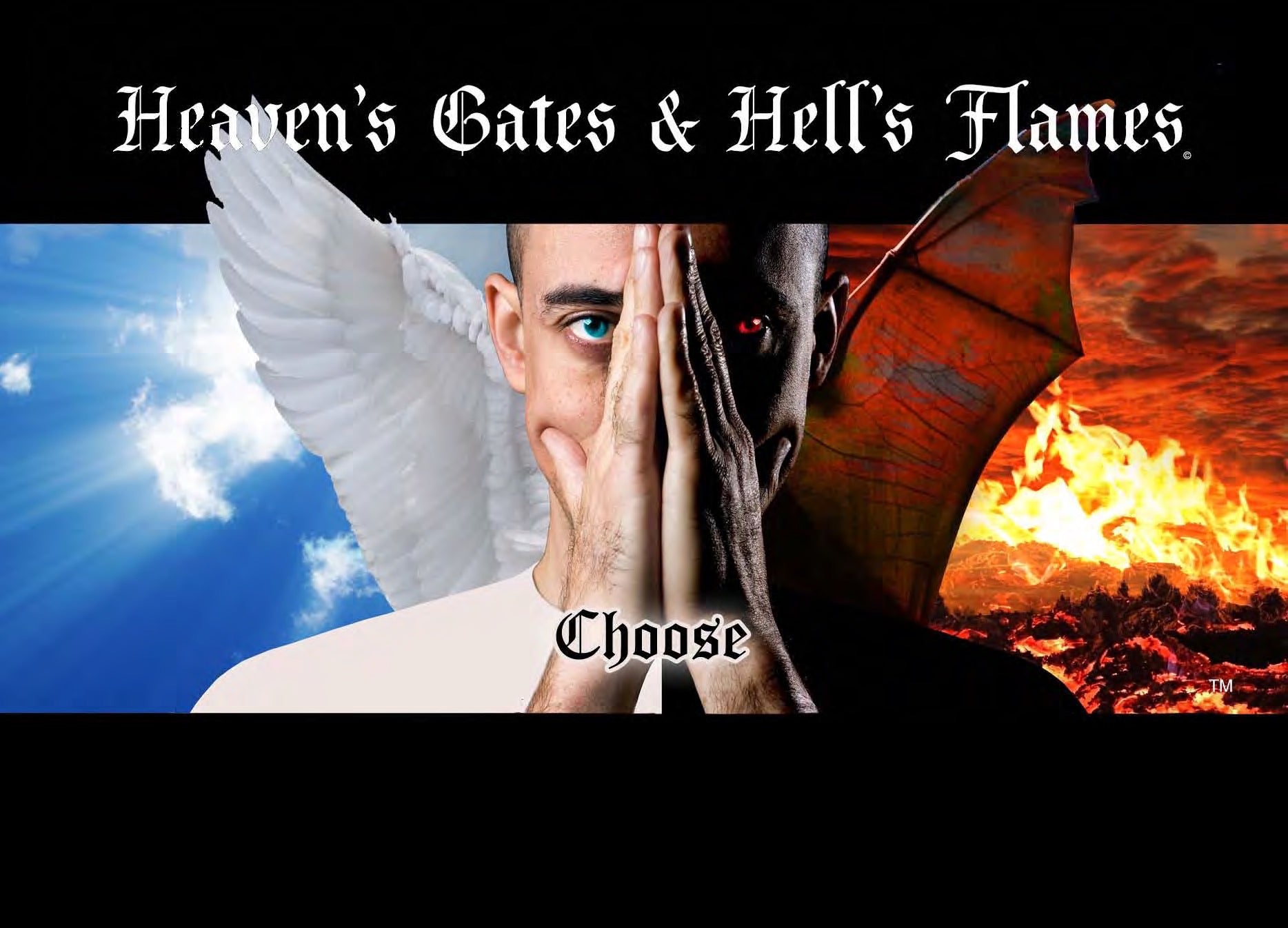 Heaven’s Gates & Hell’s Flames© Expenses Reality Outreach Ministries