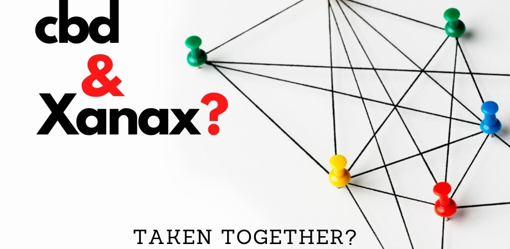 can you take cbd and xanax together