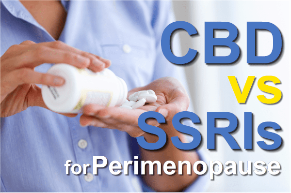 CBD versus ssri for perimenopause