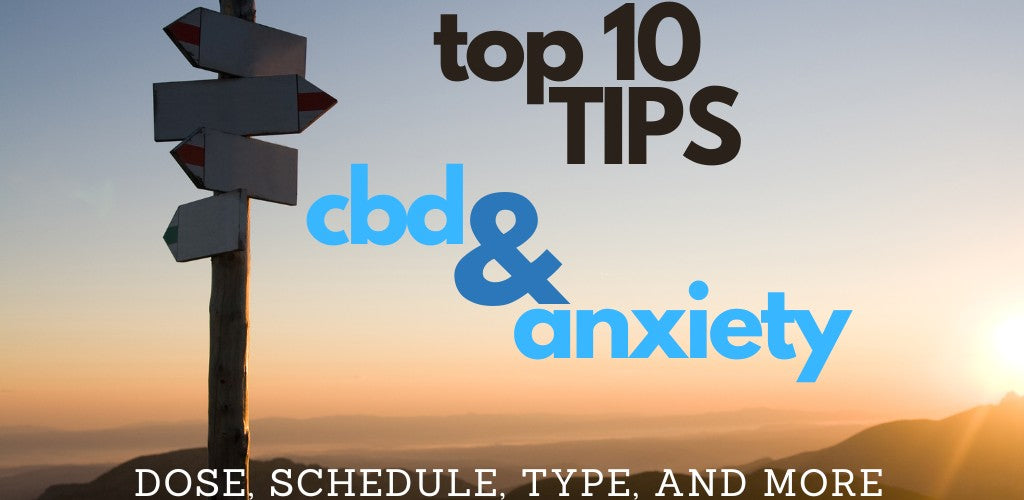 how to get the most out of cbd for anxiety