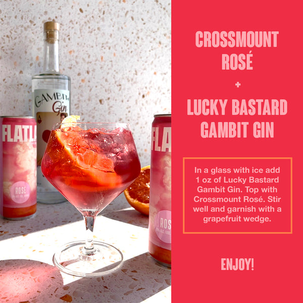 Crossmount Rose + Lucky Bastard Gambit Gin