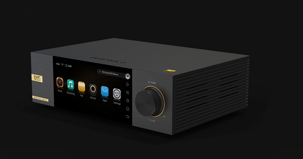 Eversolo DMP-A6 Master Edition DAC/Amp and Network Streamer Aluminum Chassis