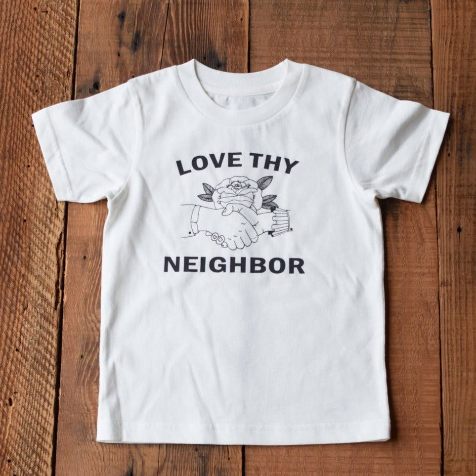 Love Thy Neighbor Tee Shirt