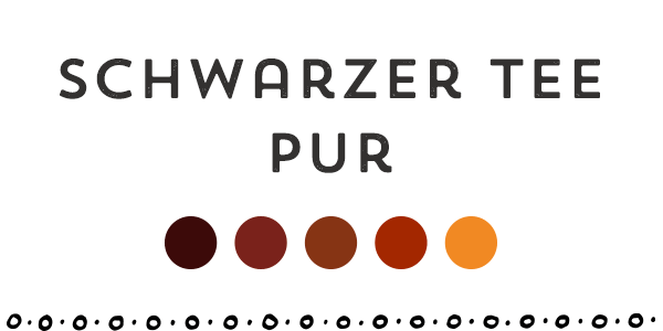 Schwarzer Tee Pur