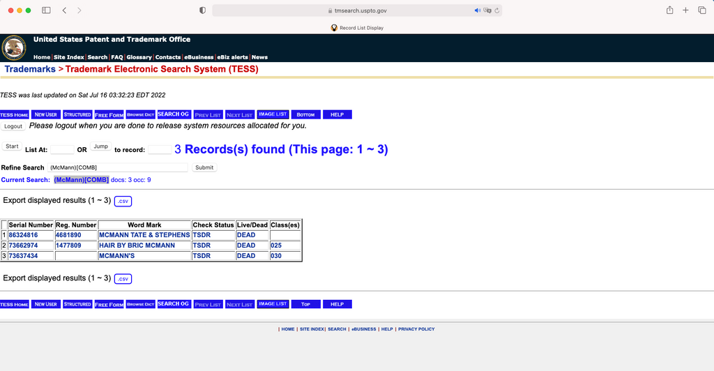 McMann USPTO Trademark Search. McMann is UnTrademarked in the United States. No Registered Trademarks only 3 Dead Registrations July 16, 2022