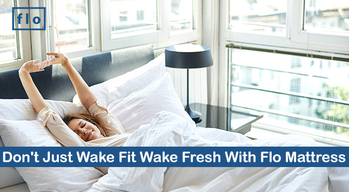 Wake Fit And Fresh With Flo Mattress