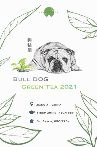 bull dog, green tea, chinese green tea, spring green tea 2021