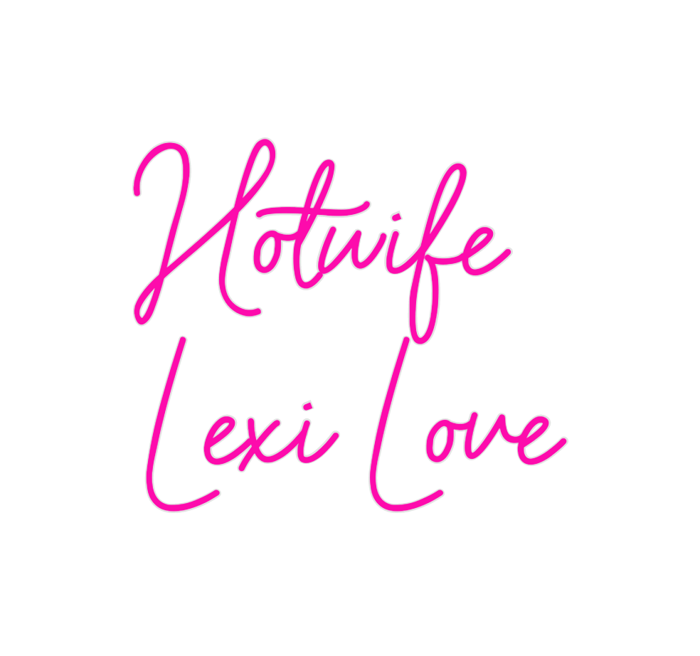 Custom Neon Hotwife Lexi