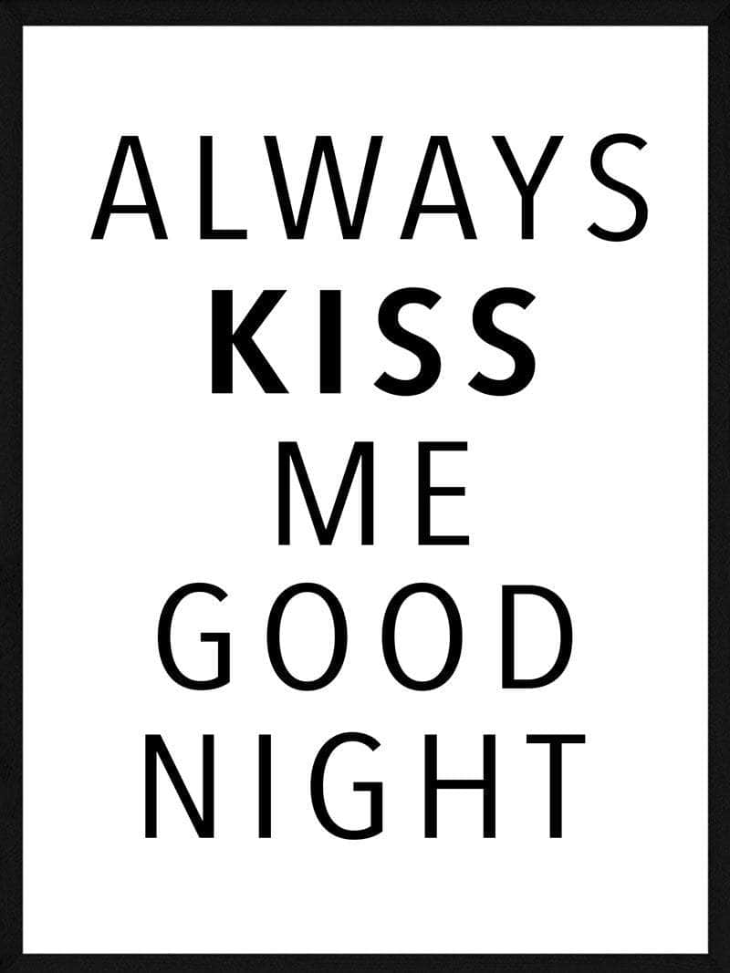 Billede af Always kiss goodnight