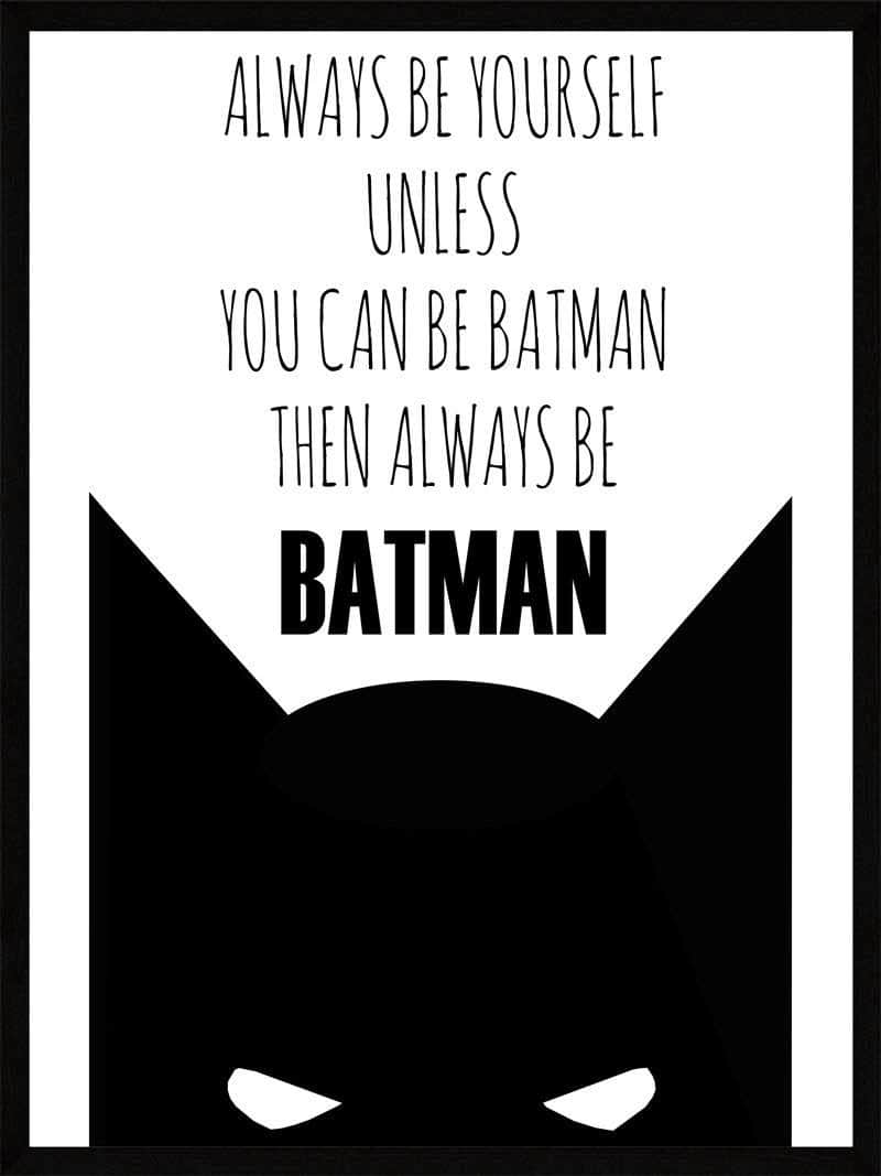 Billede af Allways be yourself - Batman Plakat