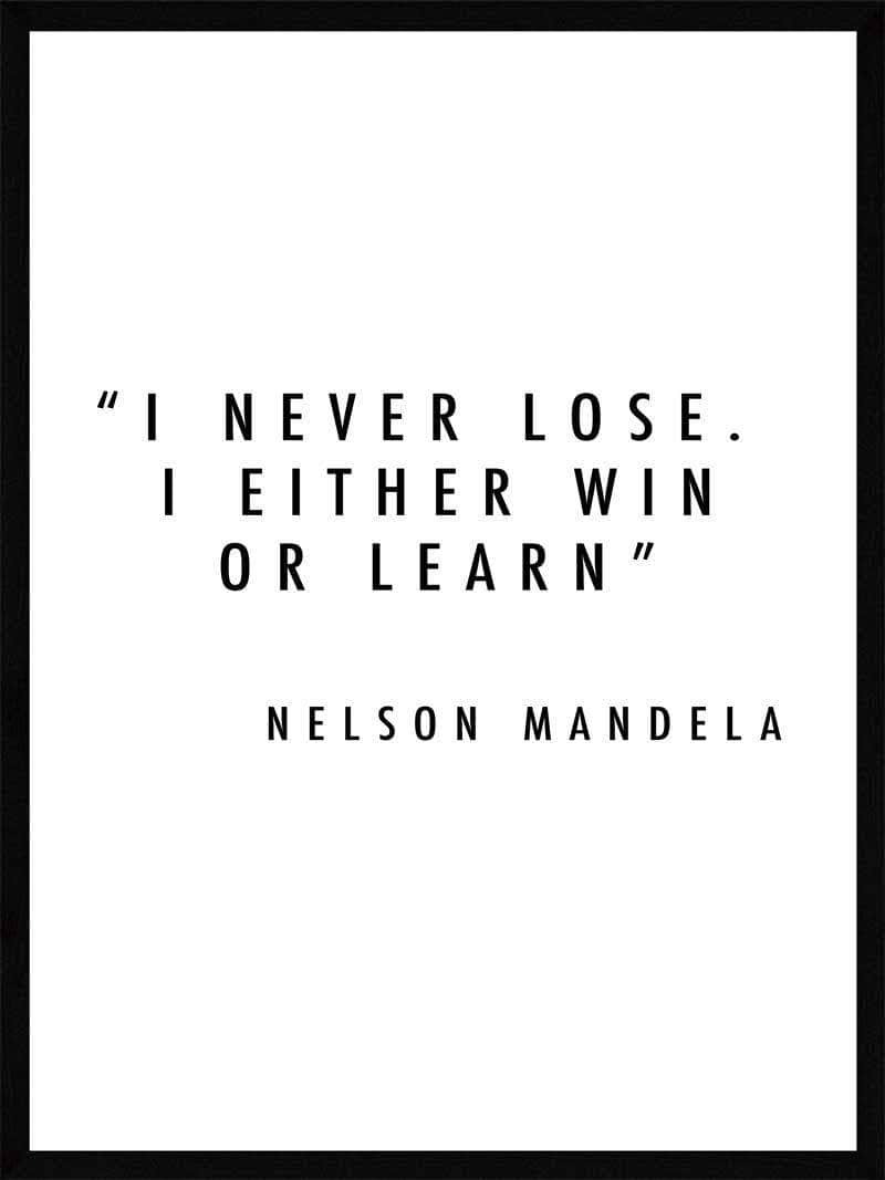 Billede af I never loose - Nelson Mandela Plakat