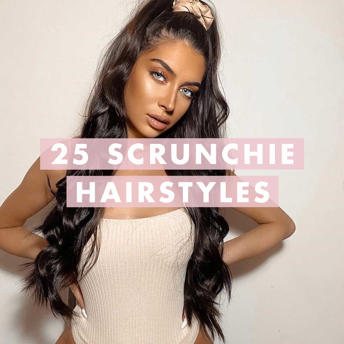 Scrunchie hairstyles