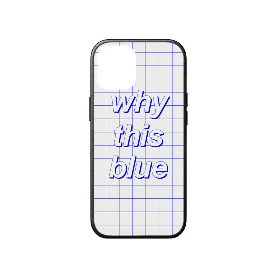 WHY THIS BLUE iPHONE CASE