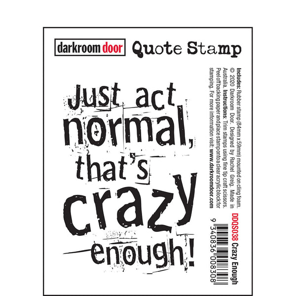 Quote Stamp - Crazy Enough