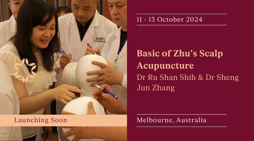 Basic of Zhu’s Scalp Acupuncture Launch Soon  (Cover Image).jpg__PID:41487001-d2c0-4a28-a539-0fe1c30d4b61