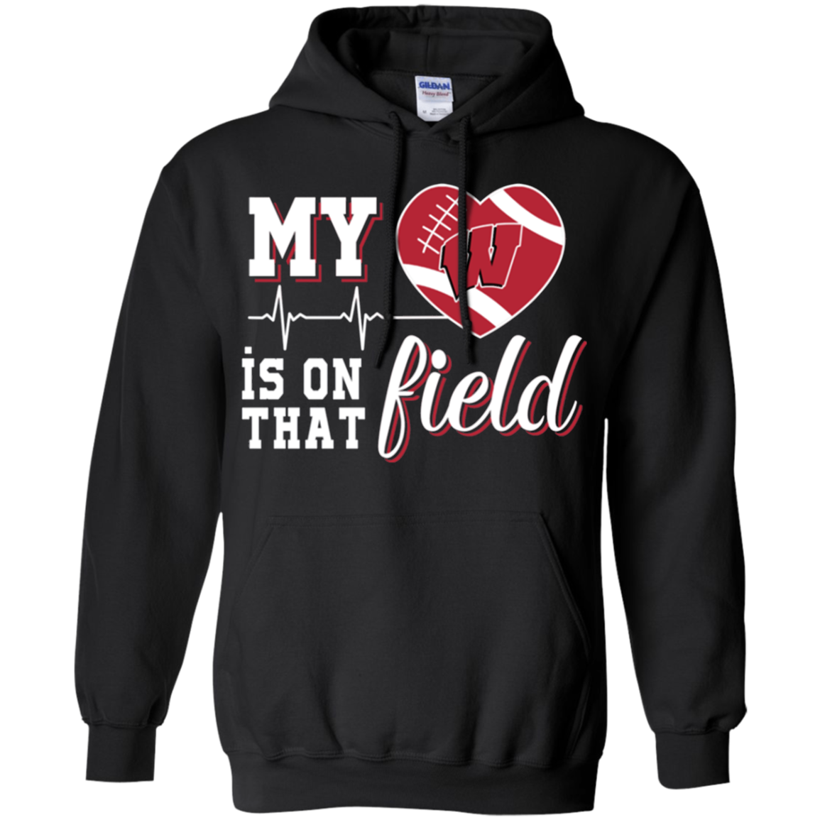 Wisconsin Badgers Football My Heart Is On That Field Shirt