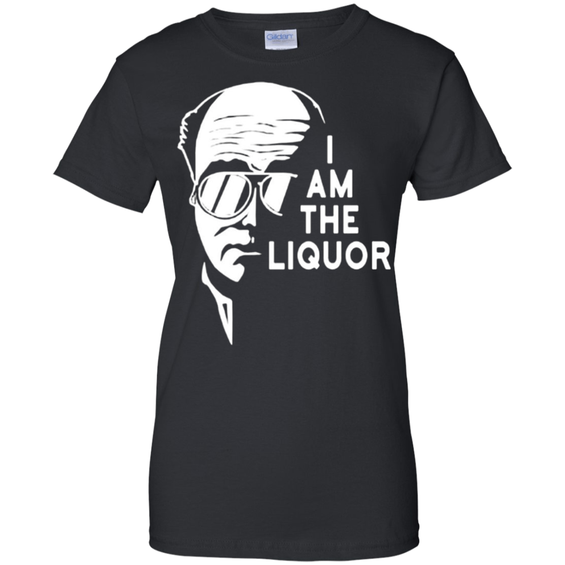 I Am The Liquor T-shirt For 