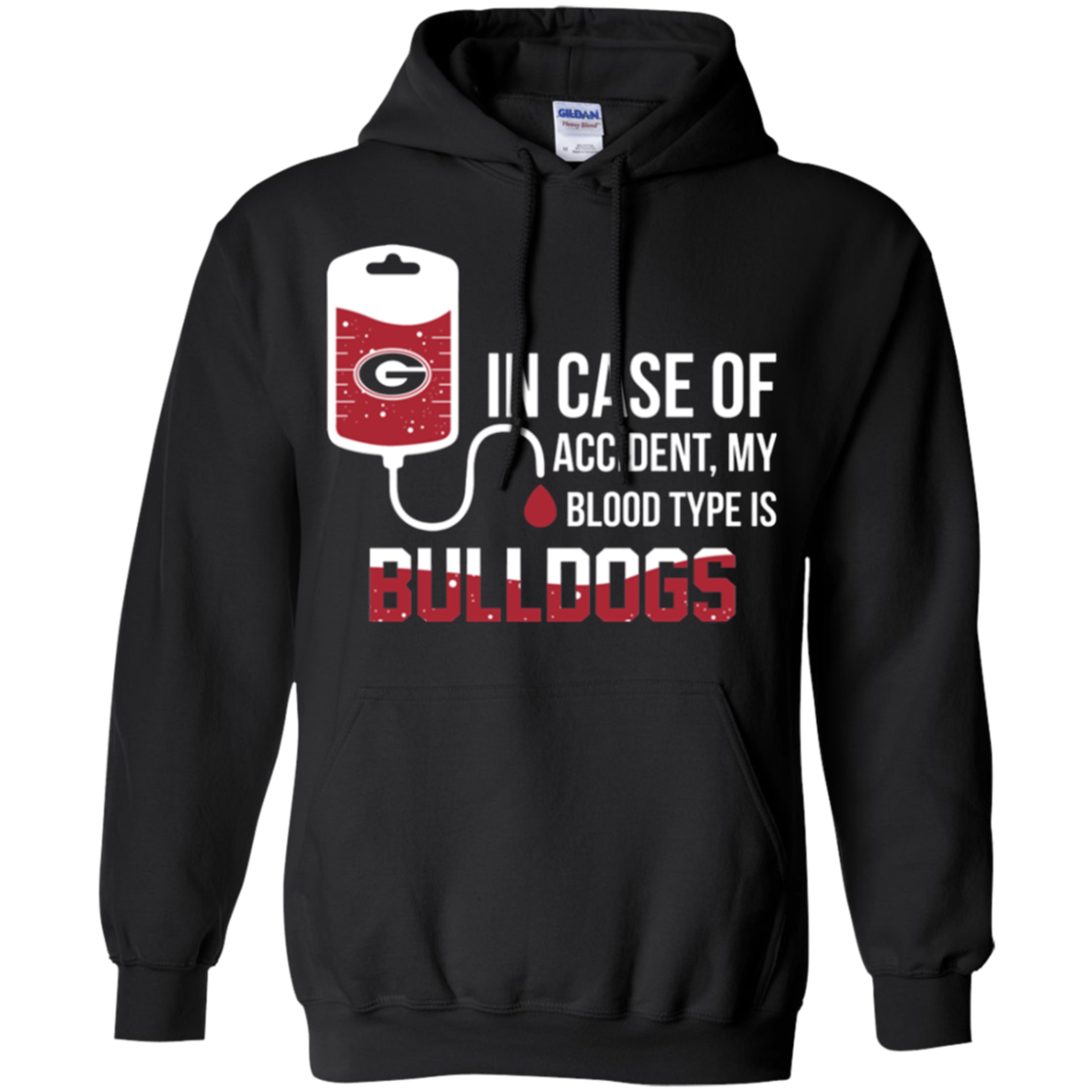 In Case Of Accident My Blood Type Is Georgia Bulldogs Shirt