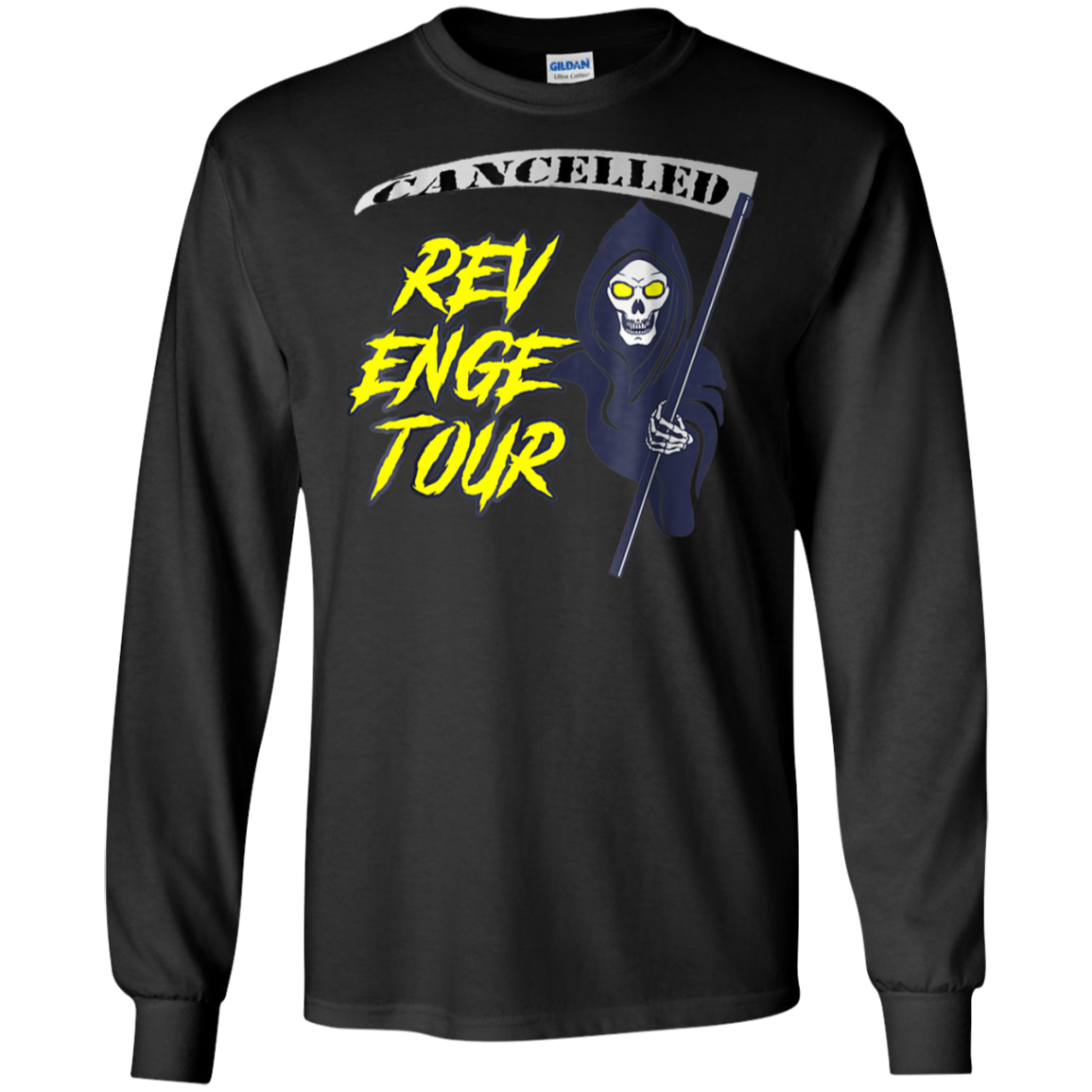 Revenge Tour Cancelled T Shirt G240 Ls Ultra T-shirt