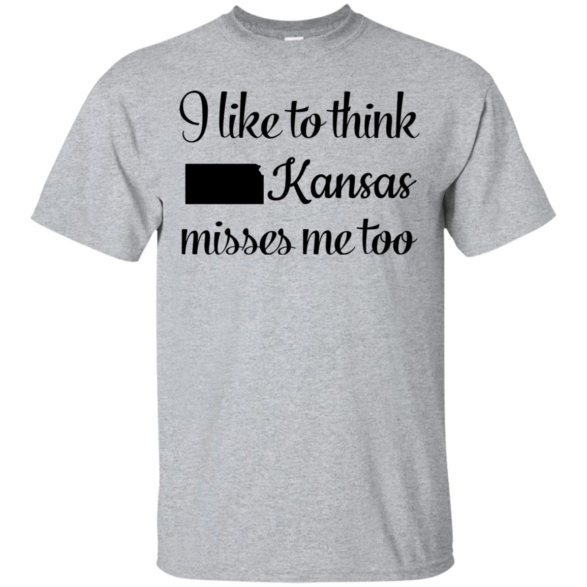 I Like To Think Kansas Misses Me Too Shirts