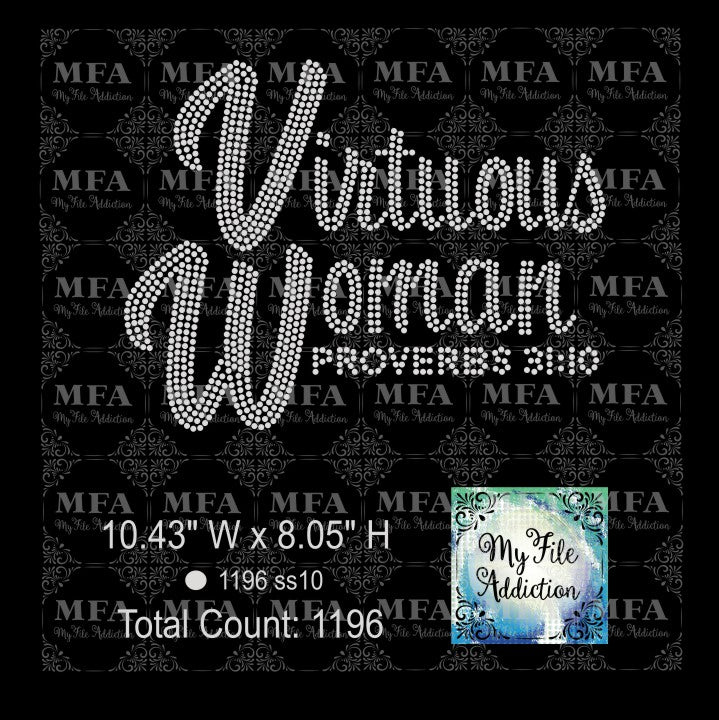 Download My File Addiction - Virtuous Woman Proverbs 31:10 Rhinestone Digital Download