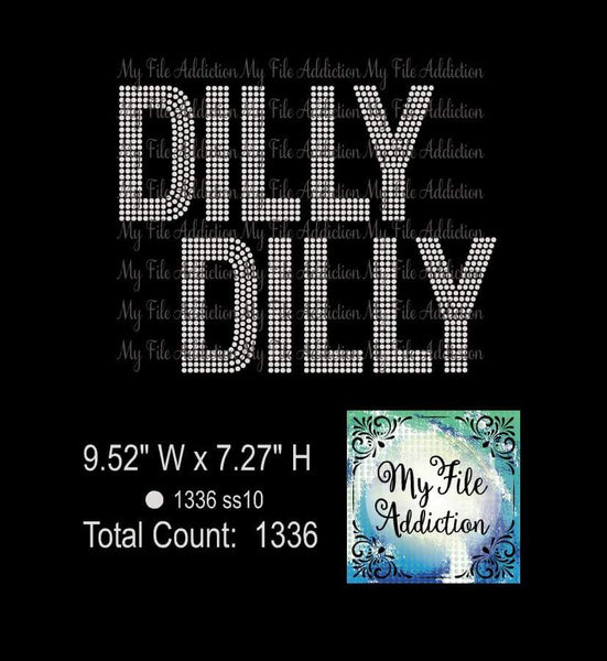 My File Addiction Dilly Dilly Rhinestone Digital Download Mfa