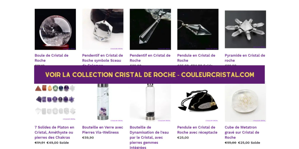 Collection cristal de roche
