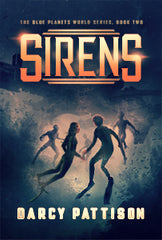 Sirens, Book 2, The Blue Planets World Series