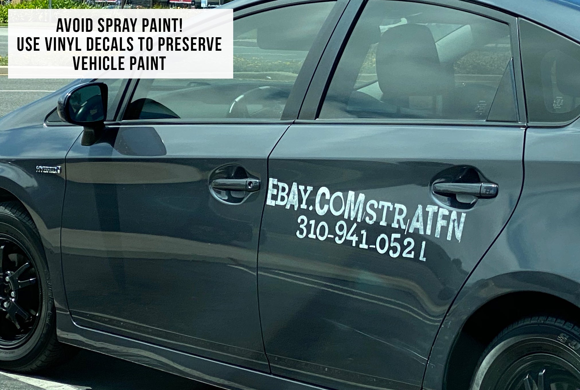 don't use spray paint for vehicle lettering, use professional decals