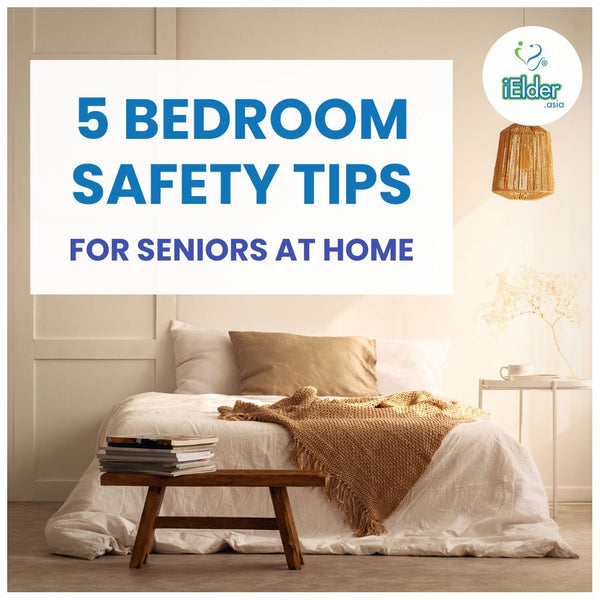 5 bedroom safety tips for seniors at home