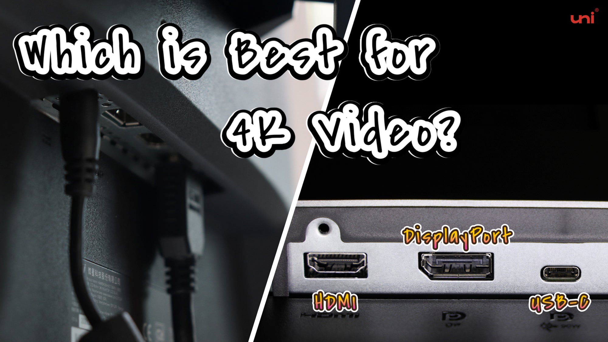 HDMI, DisplayPort, Or USB-C: Which is Best for 4K Video? - uni