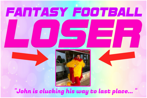 custom fantasy football loser poster