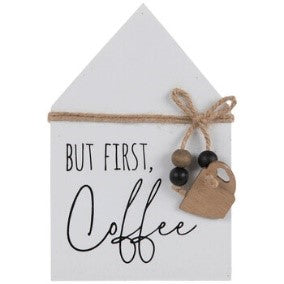 white but first coffee sign 