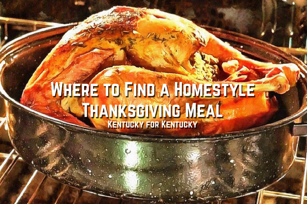 Thanksgiving Meals for All Kentucky for Kentucky KY for KY Store