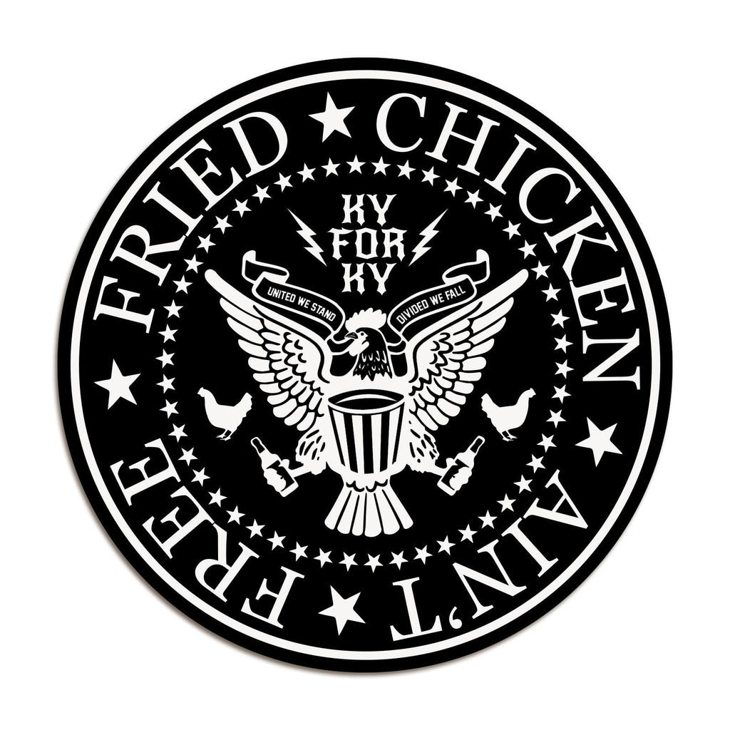 Fried Chicken Ain't Free Sticker-Stickers-KY for KY Store