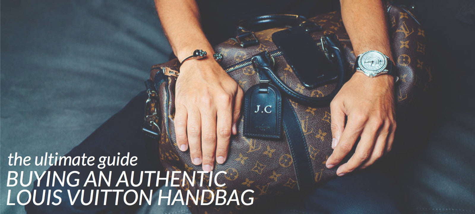 Buying an authentic Louis Vuitton handbag - The ultimate guide