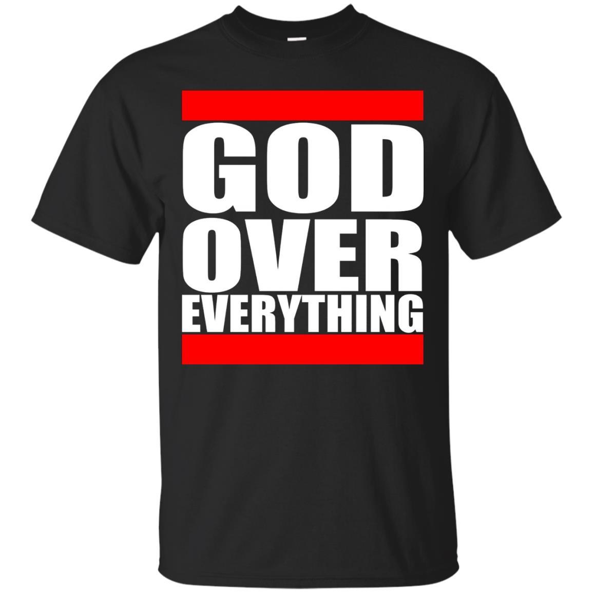 God Over Everything T Shirt