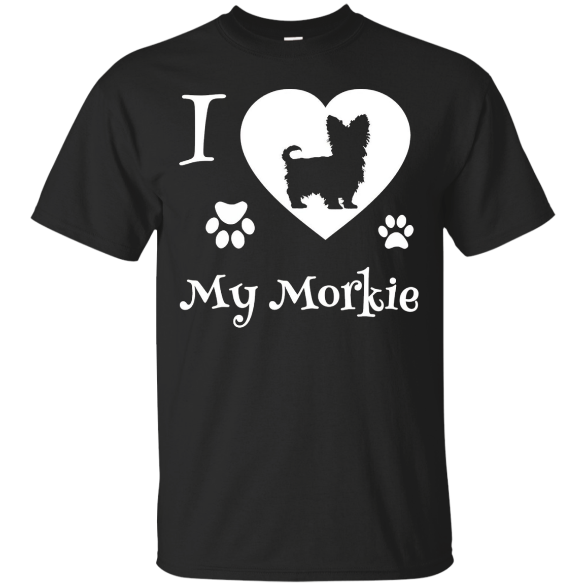 I LOVE MY MORKIE is a Yorkshire Terrier Maltese Dog T-shirt