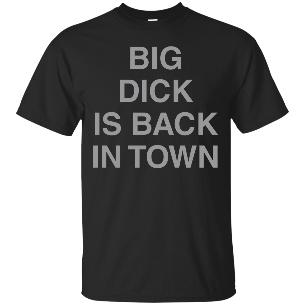 Big Dick Is Back In Town Sweatshirt