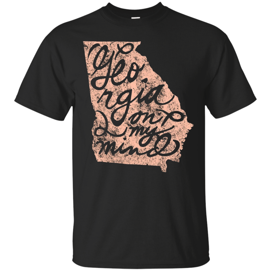 Georgia Peach State Atlanta Georgia On My Mind T Shirt