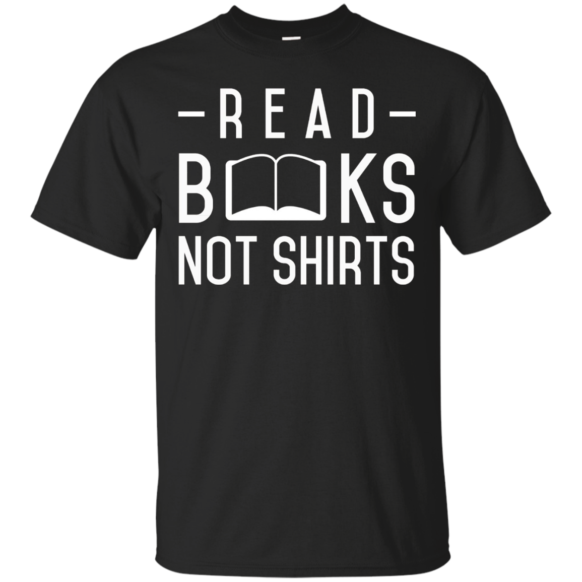 Read Books Not Shirts Book Reading T Shirt