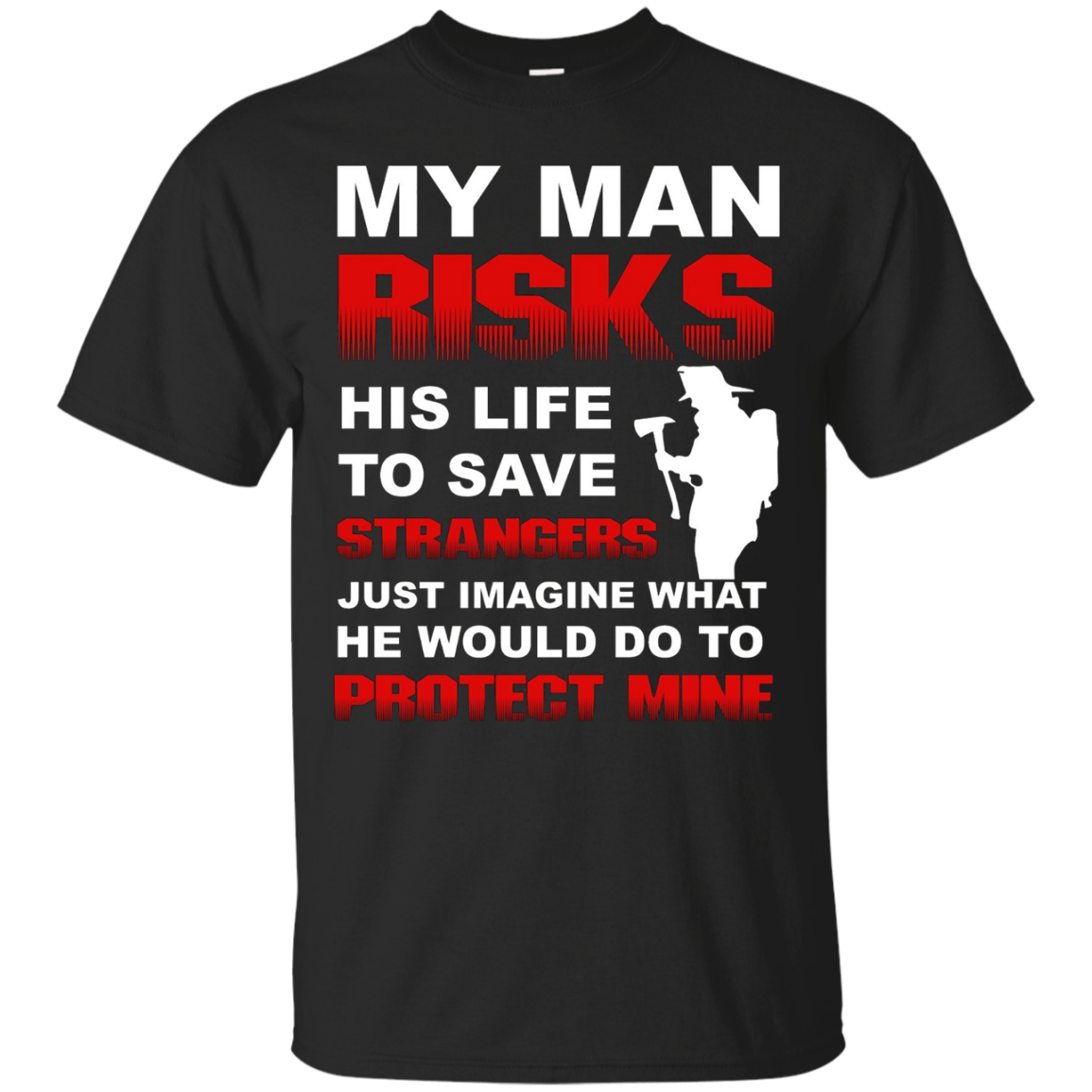 Firefighter Wife Girlfriend Volunteer Fire Fighter T-Shirt