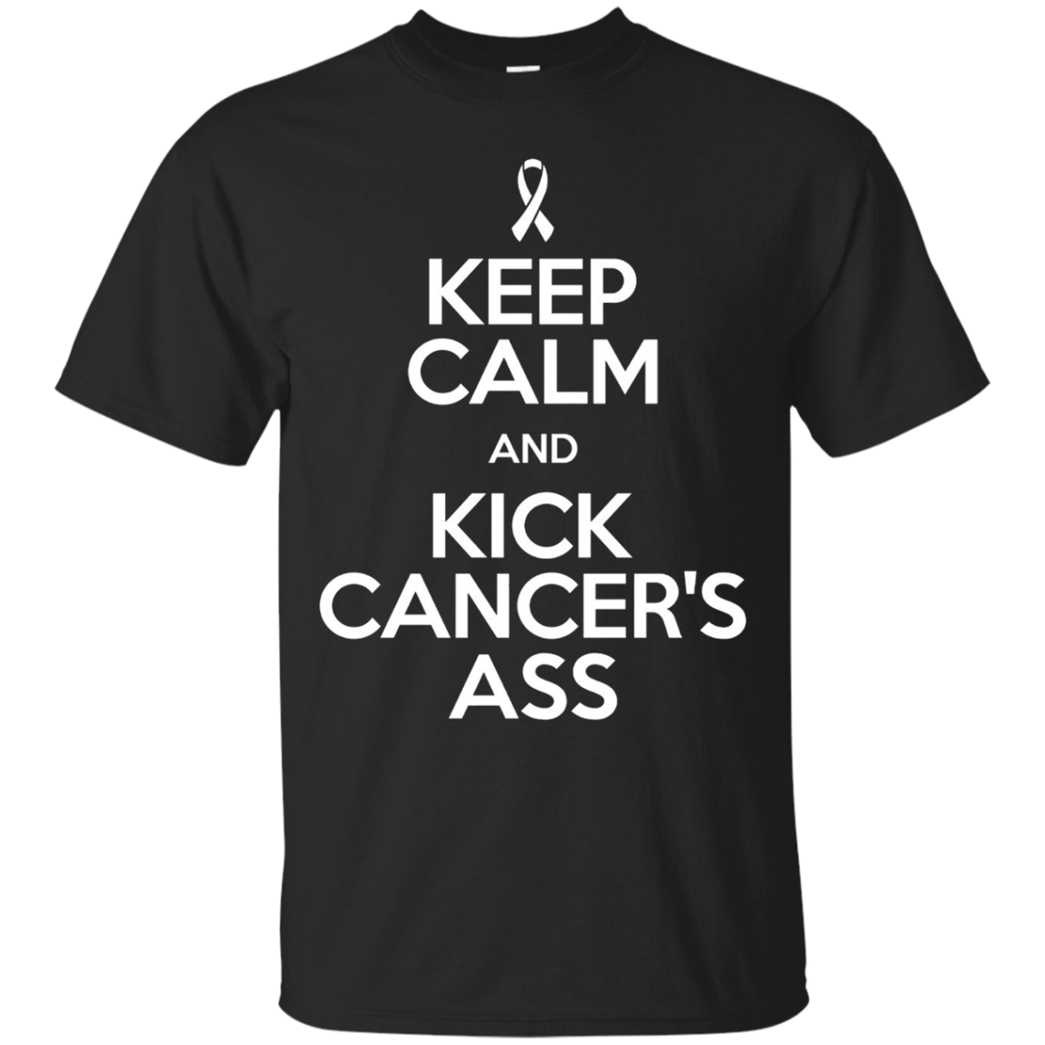 Keep Calm and Kick Cancer's Ass